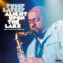 Alight Upon the Lake: Live at the Jazz Showcase 780518324569 1