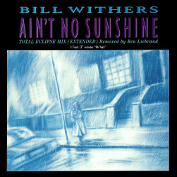 Ain't No Sunshine (Total Eclipse Mix) 653198 6
