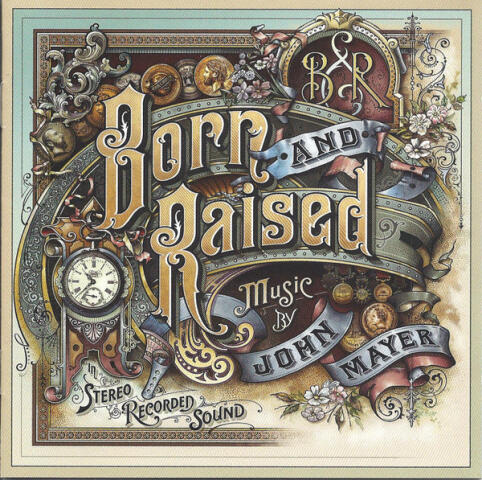 Born And Raised 88691 97606 2
