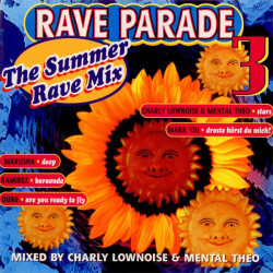 Rave Parade 3 - The Summer Rave Mix 529 302-2