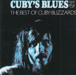 Cuby's Blues (The Best Of Cuby+Blizzards) 834 088-2 1