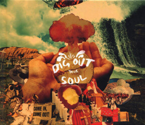Dig Out Your Soul RKIDCD51X 1