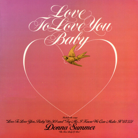 Love To Love You Baby NBLP 7041