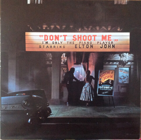 Don't Shoot Me I'm Only The Piano Player DJLPH 427