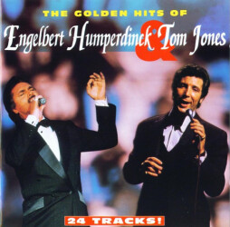 The Golden Hits Of Engelbert Humperdinck & Tom Jones 844 323-2 1