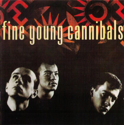 Fine Young Cannibals 828 004-2 1