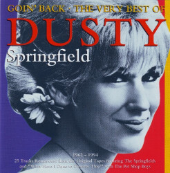 Goin' Back - The Very Best Of Dusty Springfield (1962 - 1994) 848 789-2 1