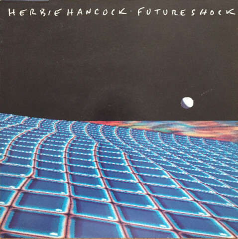 Herbie Hancock – Future Shock CBS – 25540