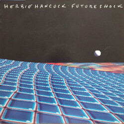 Herbie Hancock – Future Shock CBS – 25540 1