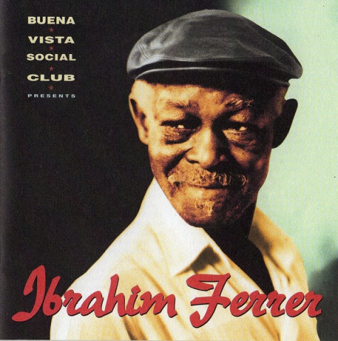 Buena Vista Social Club Presents Ibrahim Ferrer 79532-2
