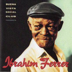 Buena Vista Social Club Presents Ibrahim Ferrer 79532-2