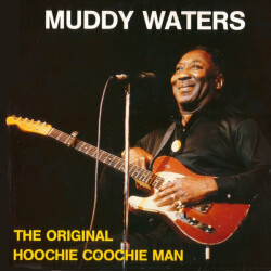 The Original Hoochie Coochie Man 20028 1
