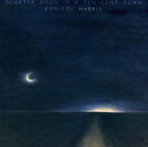 Quarter Moon In A Ten Cent Town WB 56 443