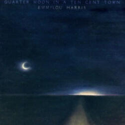 Quarter Moon In A Ten Cent Town WB 56 443 1