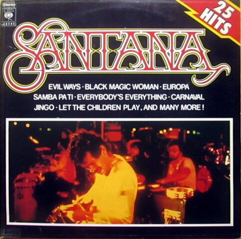 25 Hits (The Sound Of Santana - 25 Santana Greats) CBS 88285