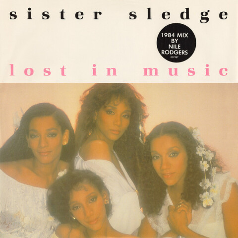 Lost In Music (1984 Mix By Nile Rodgers) B 9718(T)
