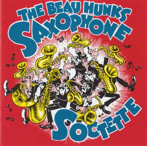 The Beau Hunks Saxophone Soctette 30-9089-2