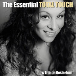 The Essential Total Touch & Trijntje Oosterhuis 88697359963 1