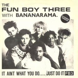 It Aint What You Do.... /Just Do It (Extended Version) 600.522 1