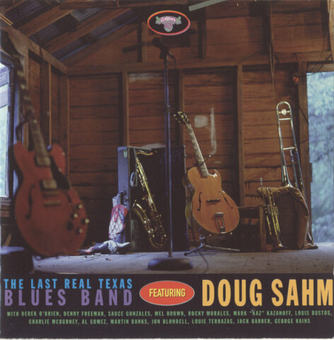 The Last Real Texas Blues Band Featuring Doug Sahm ANT 0036