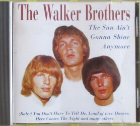 The Sun Ain't Gonna Shine Anymore 542 907-2 1