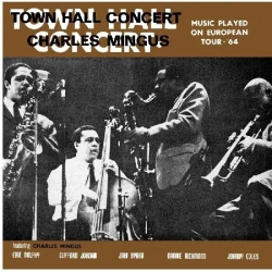 Town Hall Concert 1964 Vol. 1 708857336210