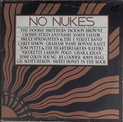 No Nukes - From The Muse Concerts For A Non-Nuclear Future - Madison Square Garden - September 19-23, 1979 AS 62 027