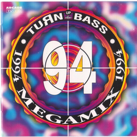 Turn Up The Bass • Megamix 1994 01.9510.6